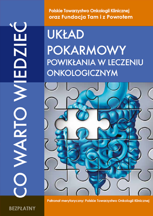 Co warto wiedzieć - układ pokarmowy powikłania w leczeniu onkologicznym