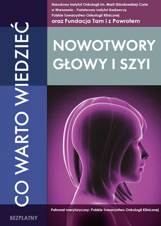 Co warto wiedzieć nowotwory głowy i szyi